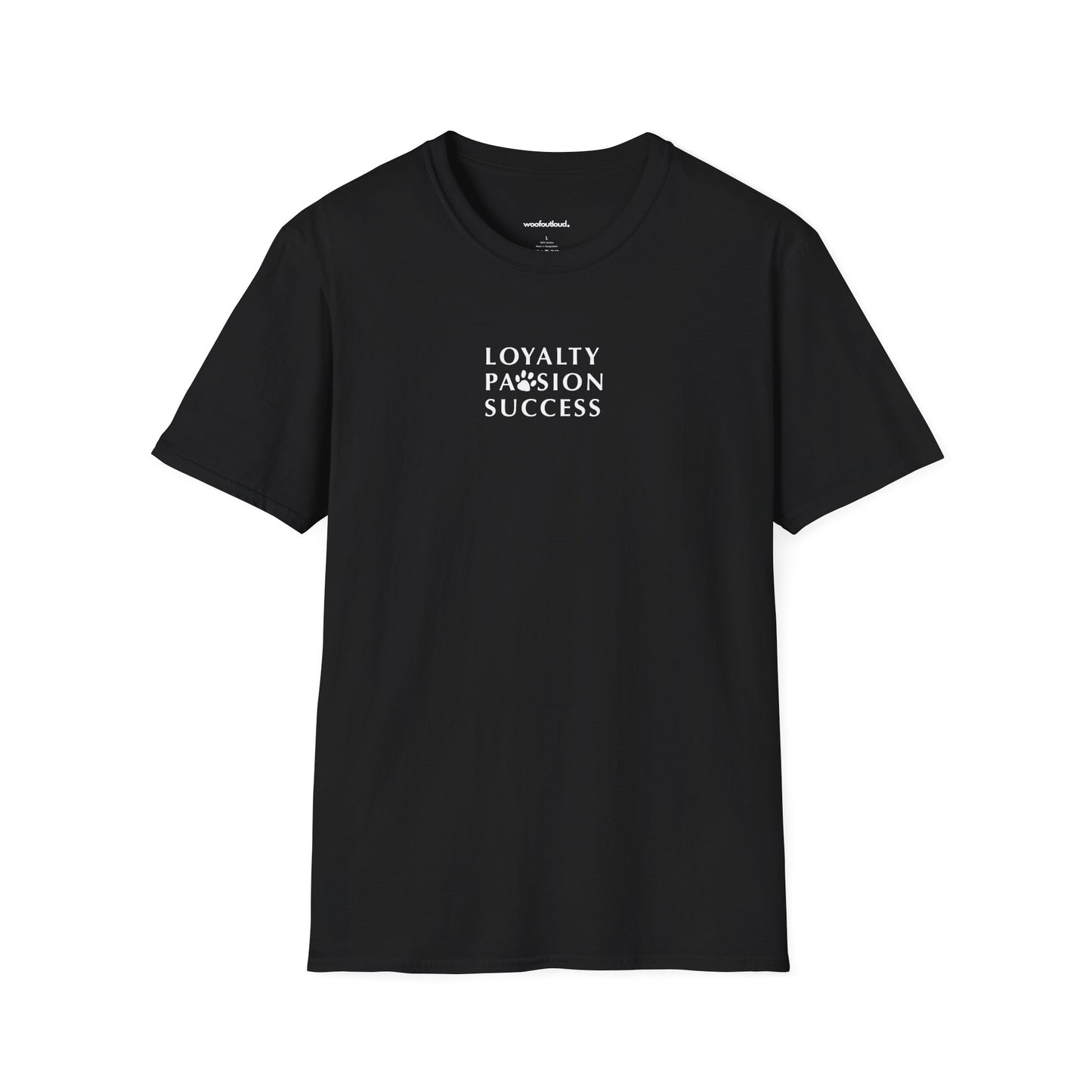Loyalty Pawsion Success T-Shirt