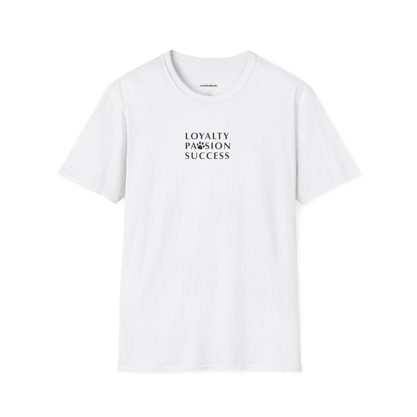 Loyalty Pawsion Success T-Shirt