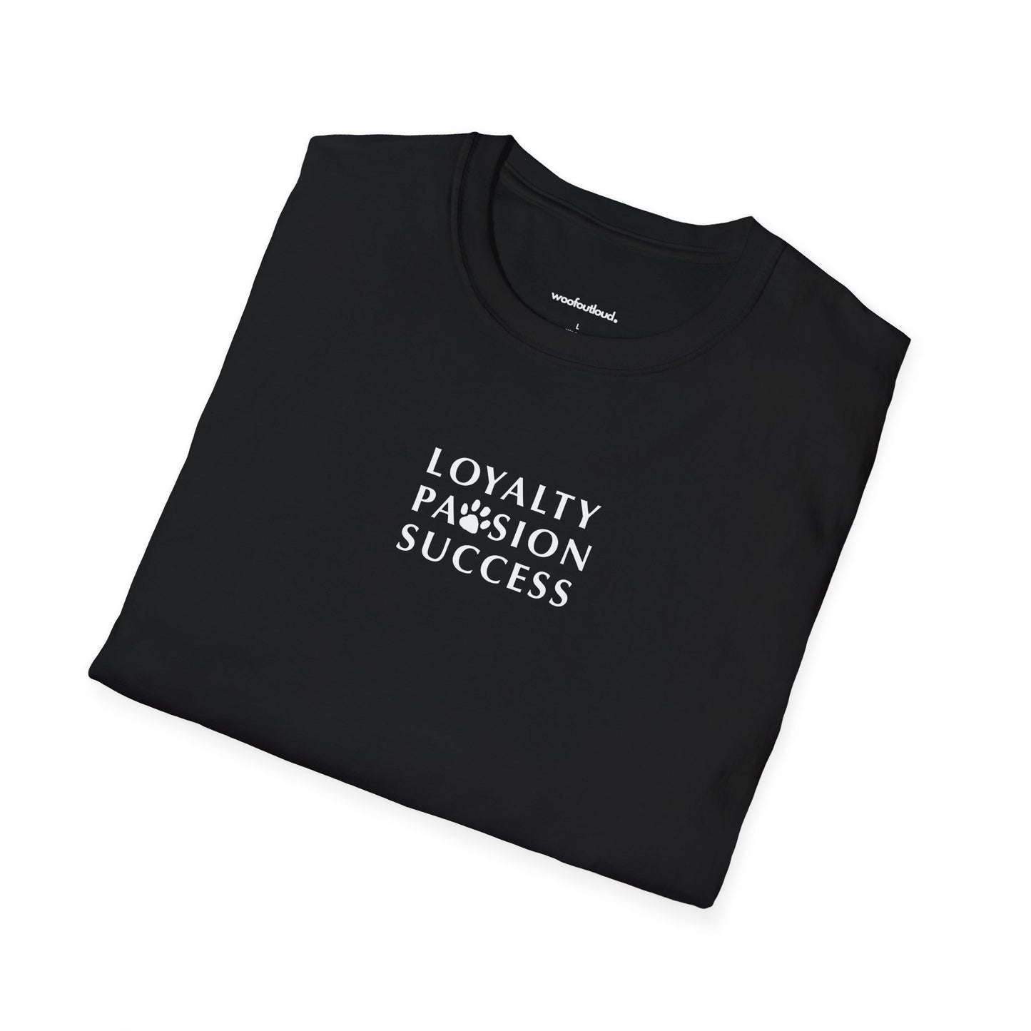 Loyalty Pawsion Success T-Shirt