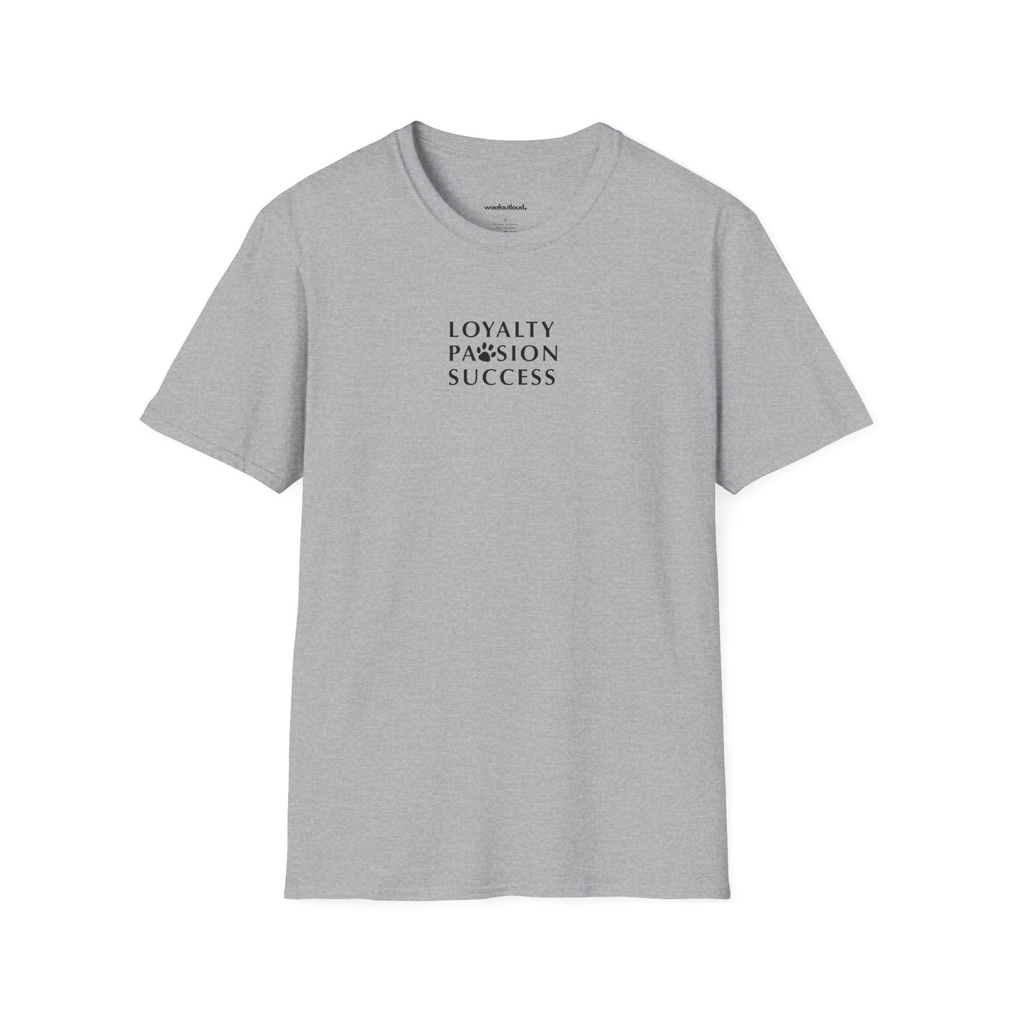 Loyalty Pawsion Success T-Shirt